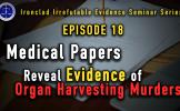 Episode 18: Mainland Chinese Doctors’ Medical Papers Reveal Evidence of Murders